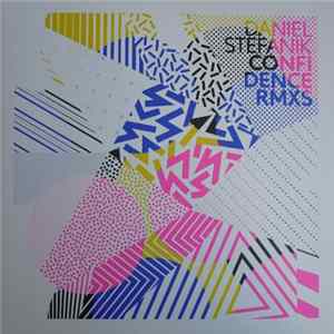 Daniel Stefanik - Confidence Rmxs mp3