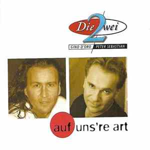 Die Zwei - Auf Uns're Art mp3