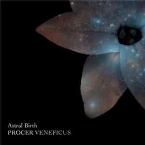 Procer Veneficus - Astral Birth mp3
