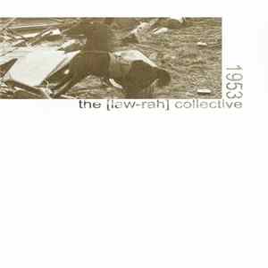 The [Law-Rah] Collective - 1953 mp3