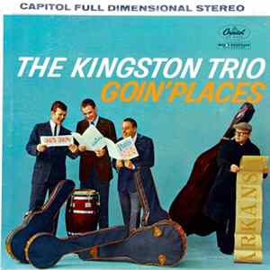 The Kingston Trio - Goin' Places mp3