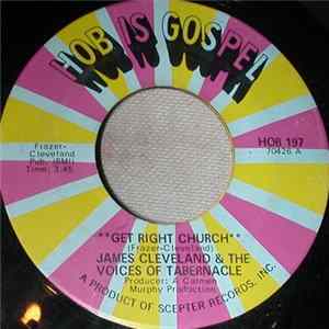 James Cleveland & The Voices Of Tabernacle - Meetin' Tonight / Get Right Church mp3