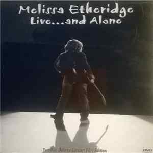 Melissa Etheridge - Live And Alone mp3