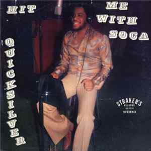 Quicksilver - Hit Me With Soca mp3