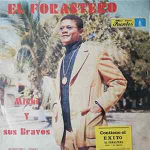 Michi Y Sus Bravos - El Forastero mp3