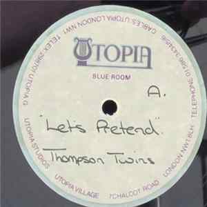 Thompson Twins - Let's Pretend mp3