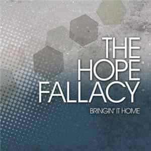 The Hope Fallacy - Bringin' It Home mp3