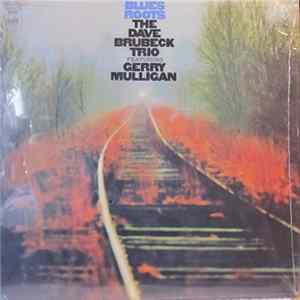 The Dave Brubeck Trio Featuring Gerry Mulligan - Blues Roots mp3