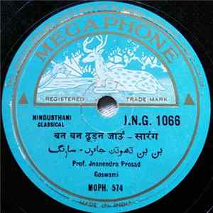 Prof. Jnanendra Prosad Goswami - बन बन ढूडन जाउं-सारंग mp3