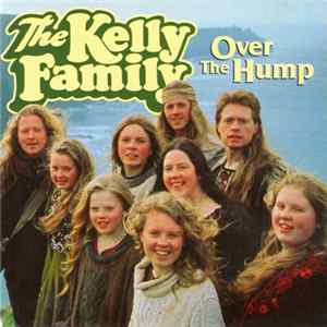 The Kelly Family - Over The Hump mp3