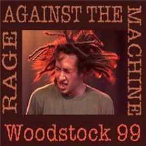 Rage Against The Machine - Live At Woodstock 99 mp3