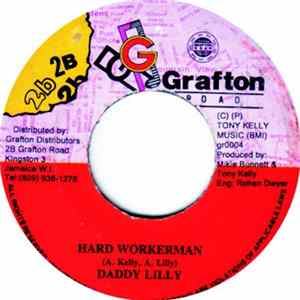 Daddy Lilly / Rohan Krew - Hard Workerman / Grafton Brew 2 mp3