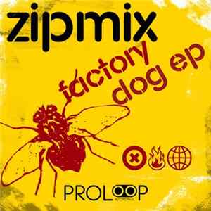 Zipmix - Factory Dog EP mp3