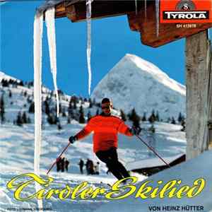 Die Lizumer Buam - Tiroler Skilied mp3