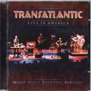 TransAtlantic - Live In America mp3
