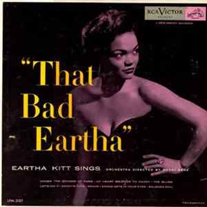 Eartha Kitt With Henri René And His Orchestra - That Bad Eartha mp3