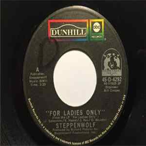 Steppenwolf - For Ladies Only / Sparkle Eyes mp3