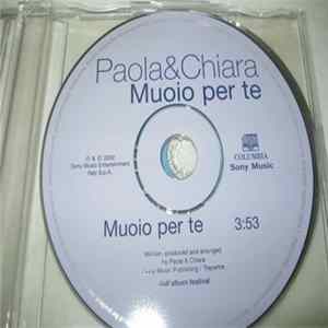 Paola & Chiara - Muoio Per Te mp3