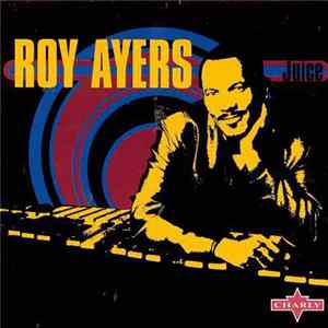 Roy Ayers - Juice mp3