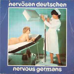 Nervous Germans - Nervösen Deutschen mp3