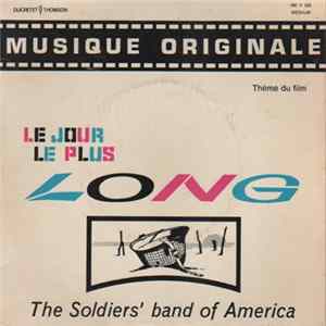 The Soldiers' Band Of America - Le Jour Le Plus Long mp3