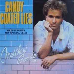Matthew Gonder - Candy Coated Lies mp3