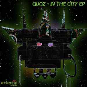 Quoz - In The City EP mp3