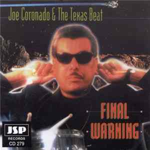 Joe Coronado & The Texas Beat - Final Warning mp3