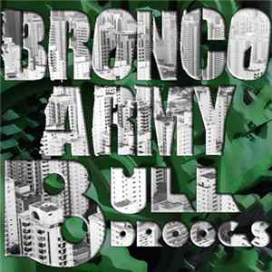 Bulldroogs / Bronco Army - Bulldroogs / Bronco Army mp3