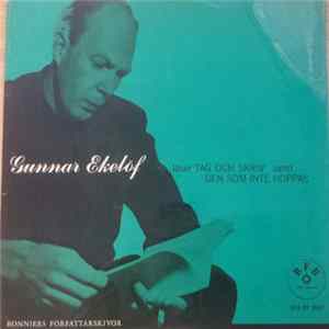 Gunnar Ekelöf - Gunnar Ekelöf Läser Tag Och Skriv Samt Den Som Inte Hoppas mp3
