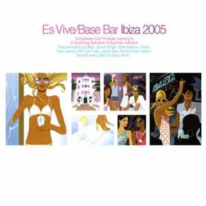 Various - Es Vive/Base Bar Ibiza 2005 mp3