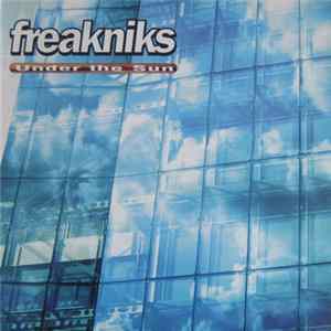 Freakniks - Under The Sun mp3