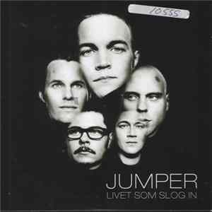 Jumper - Livet Som Slog In mp3