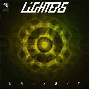 Lighters - Entropy mp3