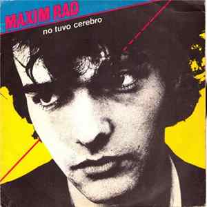 Maxim Rad - No Tuvo Cerebro mp3