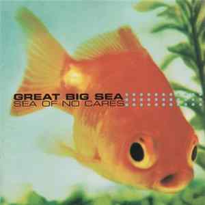 Great Big Sea - Sea Of No Cares mp3