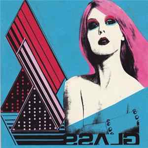 Glass Candy - G/L/A/S/S/C/A/N/D/Y mp3
