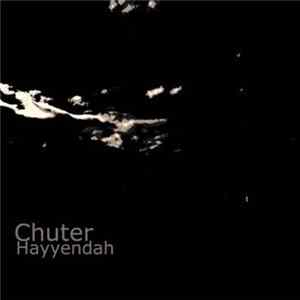 Chuter - Hayyendah mp3