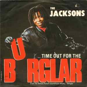 The Jacksons / The Distance - Time Out For The Burglar mp3
