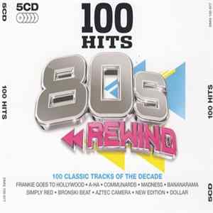 Various - 100 Hits 80s Rewind mp3