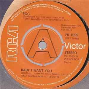 FCC - Baby I Want You mp3