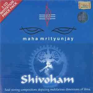 Rattan Mohan Sharma & Ashit Desai - Maha Mrityunjay & Shivoham mp3