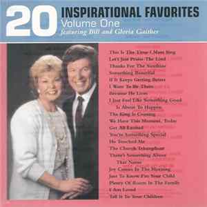 Bill And Gloria Gaither - 20 Inspirational Favorites - Volume One mp3