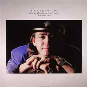 Stevie Ray Vaughan - Live In Albuquerque & Denver November 1989 mp3