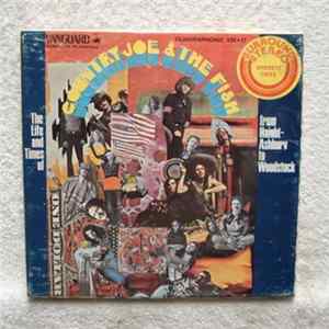 Country Joe And The Fish - The Life And Times Of Country Joe And The Fish From Haight-Ashbury To Woodstock mp3