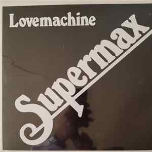 Supermax - Lovemachine mp3