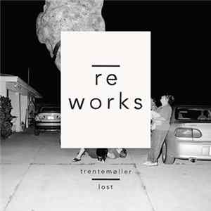 Trentemøller - Lost Reworks mp3