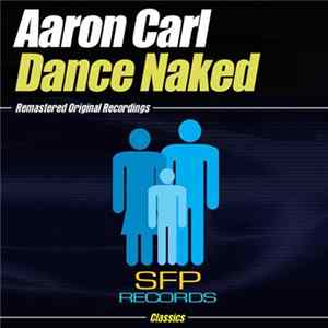 Aaron-Carl - Dance Naked mp3