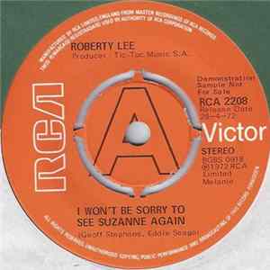 Roberty Lee - I Won't Be Sorry To See Suzanne Again mp3