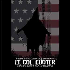 Lt. Col. Cooter - Substandard Operating Procedure / 34*34'36.48'N 69*17'25.80"E mp3